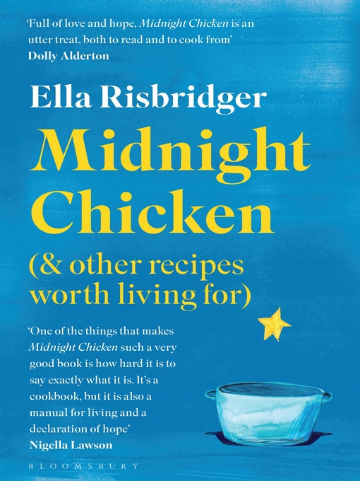 Title details for Midnight Chicken by Ella Risbridger - Available